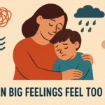 Illustration of a calm mother gently hugging her anxious child, surrounded by symbols of emotional overwhelm like clouds and lightning, with the text 'When Big Feelings Feel Too Big' below. Kids Anxiety Parenting: Support Tips for Big Emotions